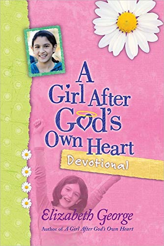 A Girl After God's Own Heart (R) Devotional